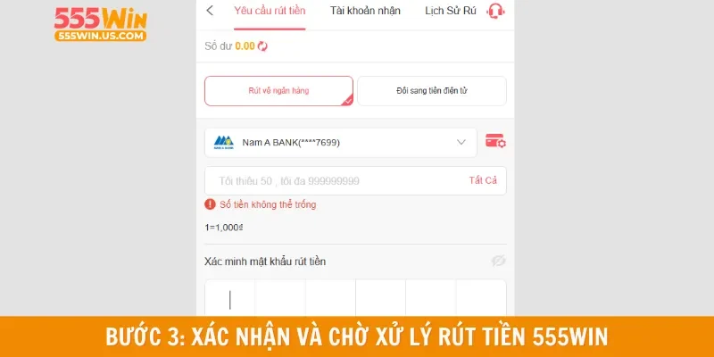 Bước 3: Xác nhận và chờ xử lý rút tiền 555win