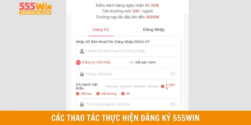 Các thao tác thực hiện đăng ký 555WIN